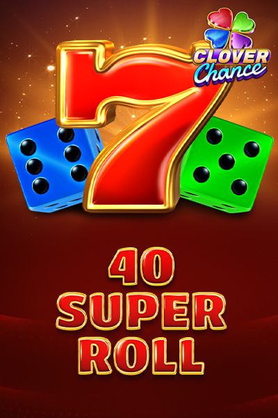 40 Super Roll